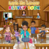 Lawyering with Layla the Lawyer: Activity Book